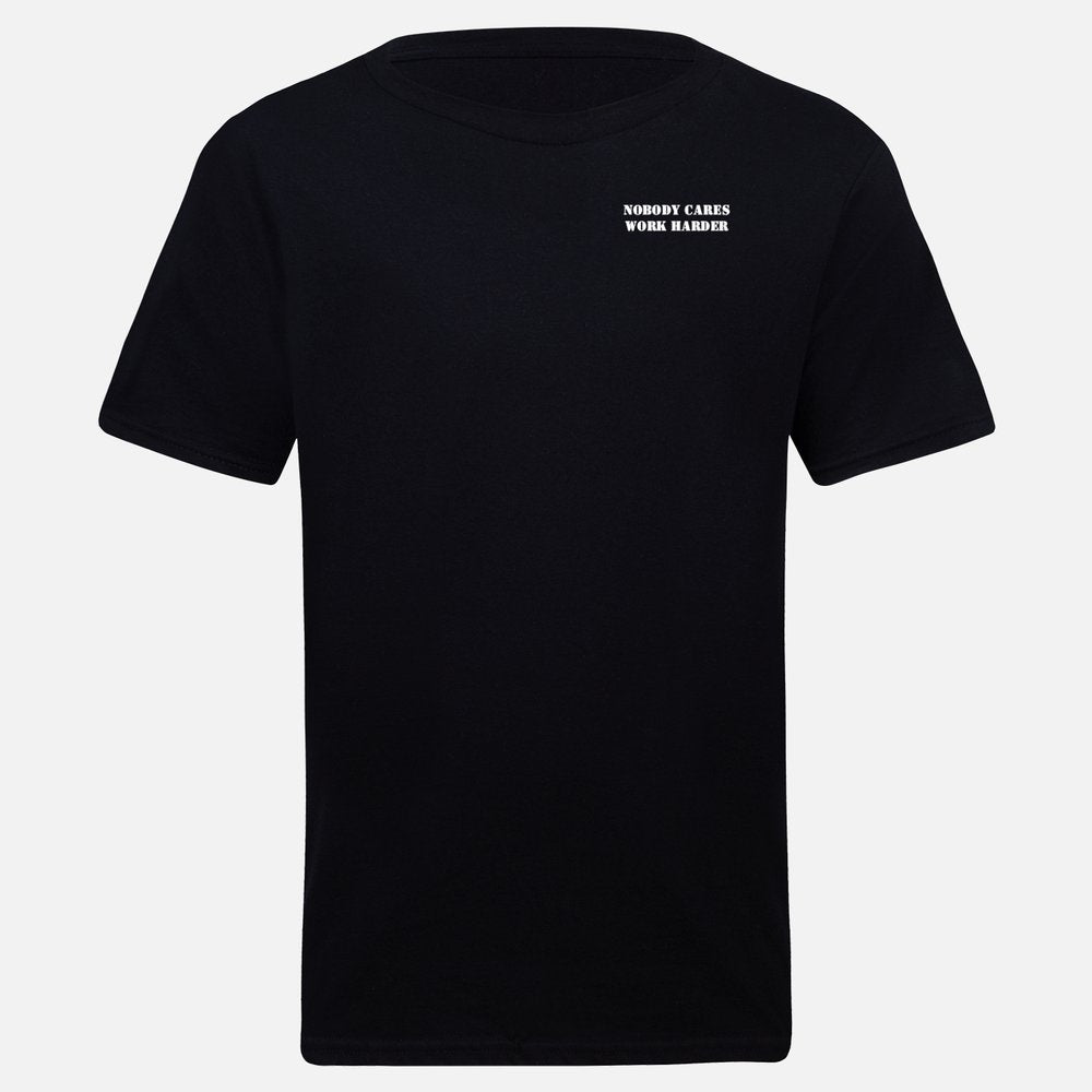 Nobody cares work harder - Short Sleeve T-Shirt