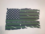 Battle Flag  2.0 - These things we do, that others may live