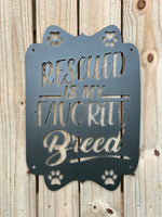Rescued is my favorite breed