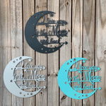 "Love you to the moon and back" Sign