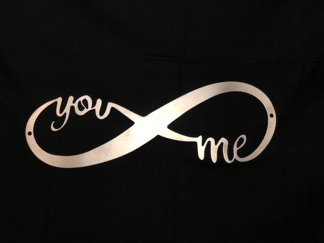 you and me infinity metal sign